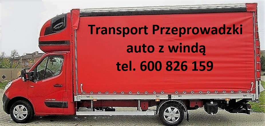 Czerwony samochód dostawczy z plandeką, z napisem 'Transport Przeprowadzki auto z windą tel. 600 826 159', zaparkowany na zewnątrz.
