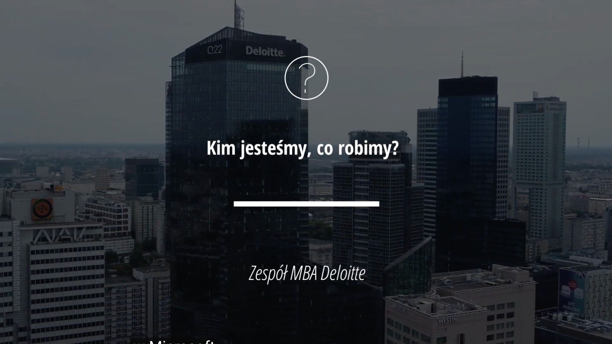 Klatka z Filmu promującego zespół MBA dla korporacji Deloitte.