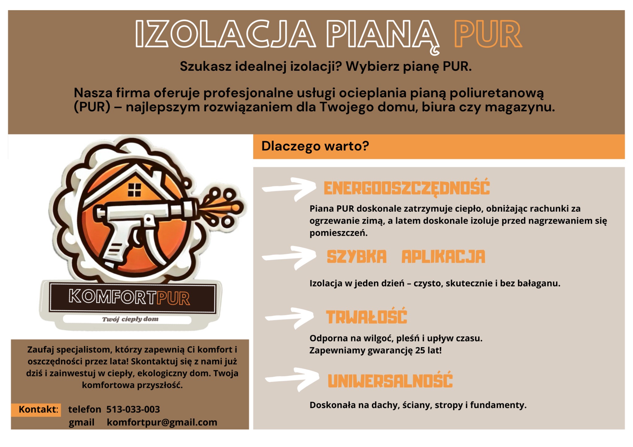 Grafika reklamowa prezentująca zalety izolacji pianą PUR, z logo firmy Komfortpur, informacjami o energooszczędności, szybkiej aplikacji, trwałości i uniwersalności, oraz danymi kontaktowymi.