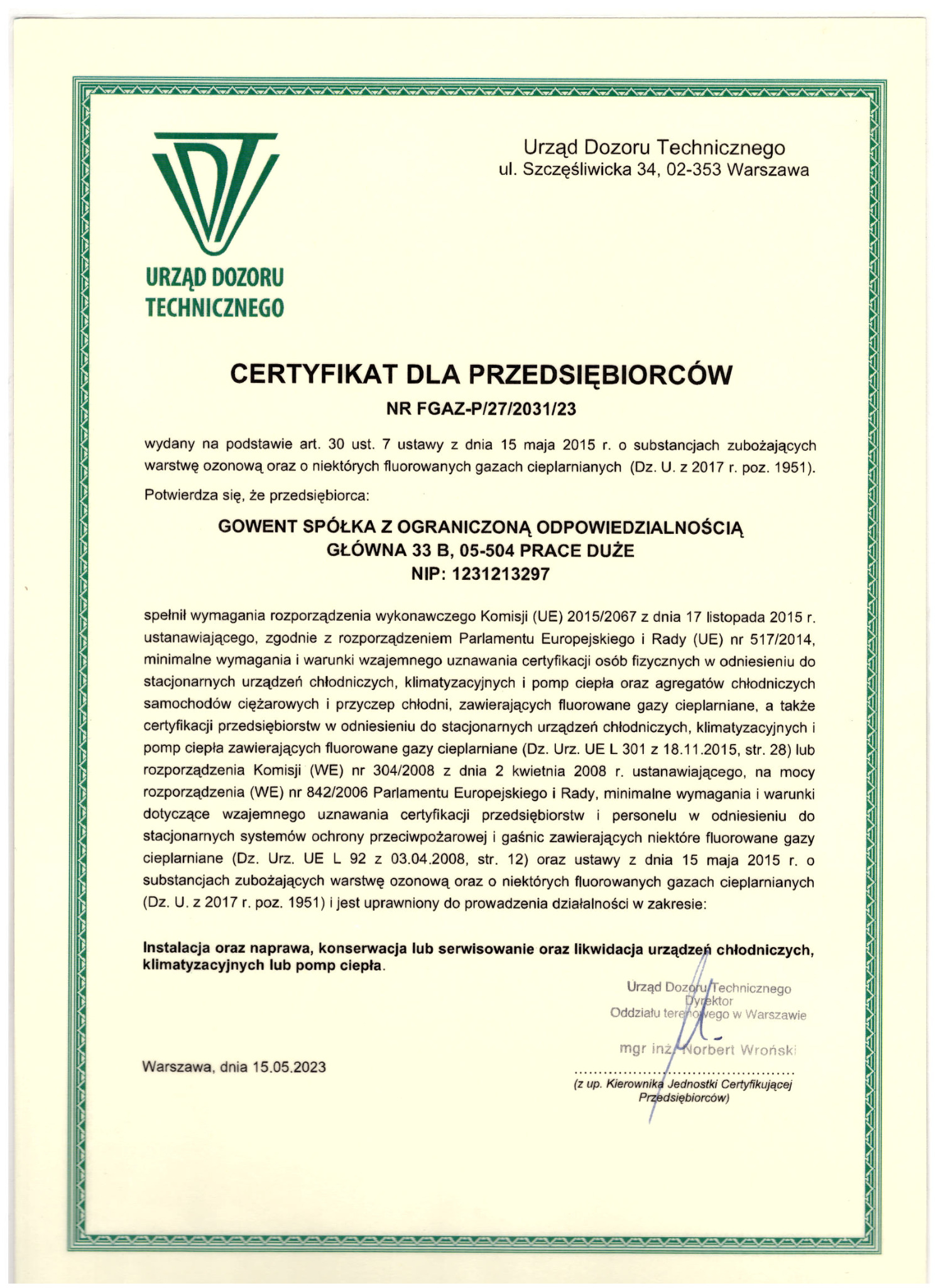 Skan certyfikatu Urzędu Dozoru Technicznego dla przedsiębiorców, potwierdzający uprawnienia do instalacji, naprawy, konserwacji, serwisowania i likwidacji urządzeń chłodniczych, klimatyzacyjnych...