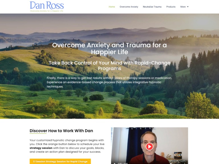 Strona internetowa Dan Ross z nagłówkiem 'Overcome Anxiety and Trauma for a Happier Life' i tłem górskiego krajobrazu, zawierająca wideo z Danem i przycisk '1:1 Session Strategy Session for Rapid...
