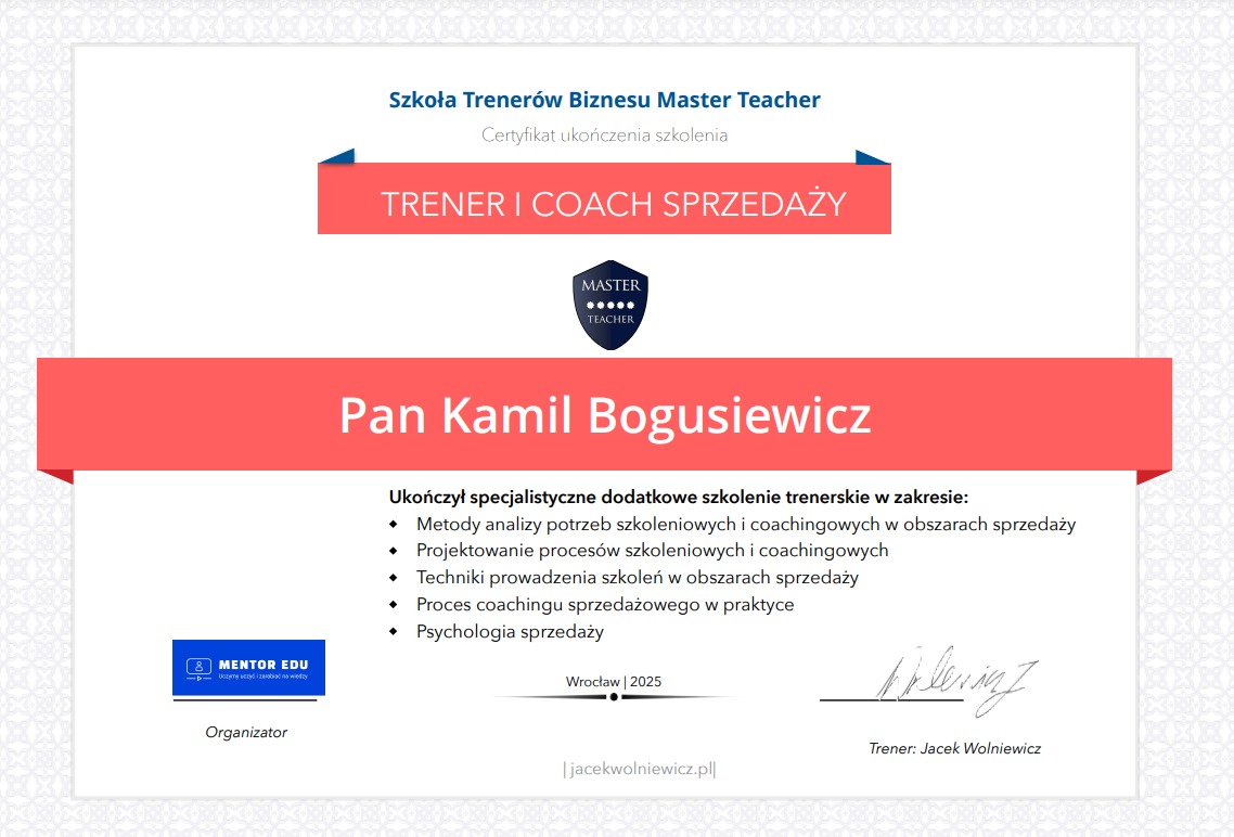 Certyfikat potwierdzający ukończenie szkolenia dla Trenerów i Coachów Sprzedaży 'Master Teacher' Jacka Wolniewicza.