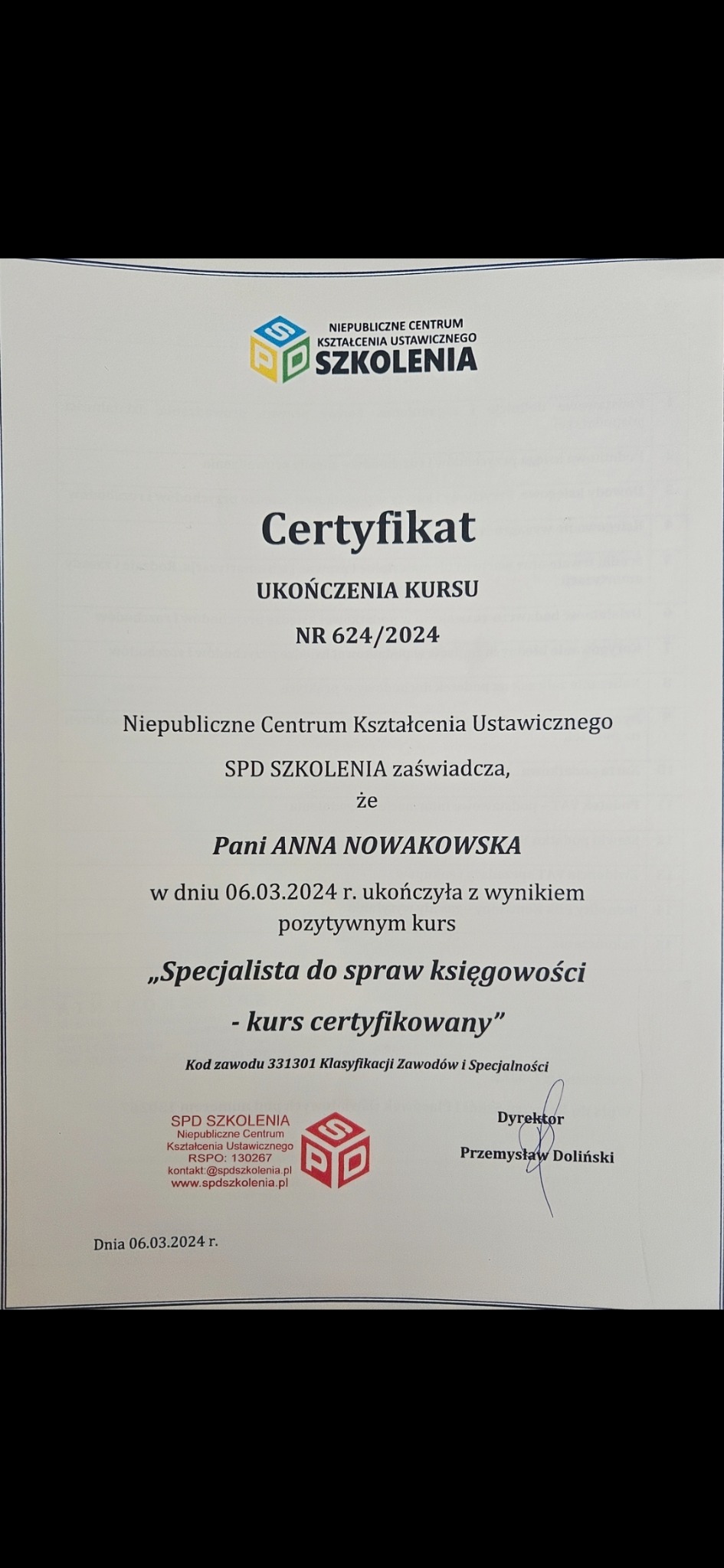 Certyfikat ukończenia kursu 'Specjalista do spraw księgowości - kurs certyfikowany' dla Anny Nowakowskiej, wydany przez Niepubliczne Centrum Kształcenia Ustawicznego SPD SZKOLENIA, z datą 06.03.2024.