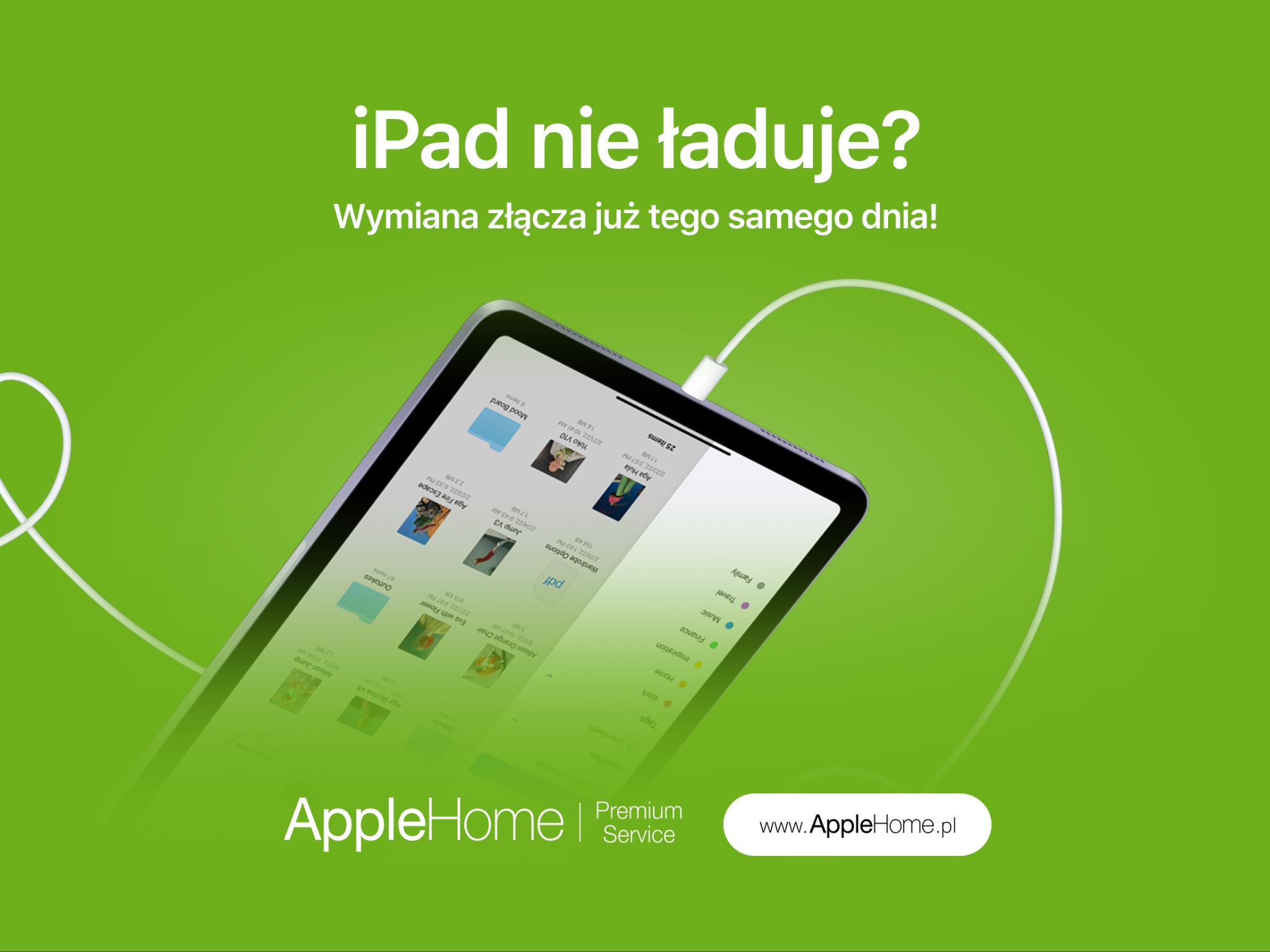 Reklama serwisu AppleHome.pl: iPad z podłączonym przewodem z komunikatem o wymianie złącza ładowania tego samego dnia.