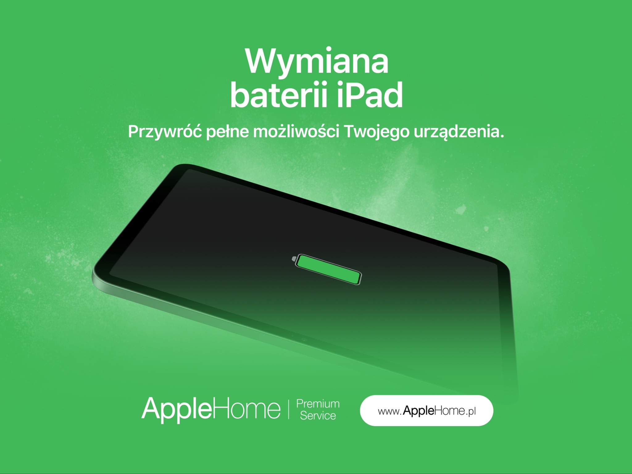 Reklama serwisu AppleHome Premium Service oferującego wymianę baterii w iPadzie, prezentująca tablet z symbolem naładowanej baterii na zielonym tle.