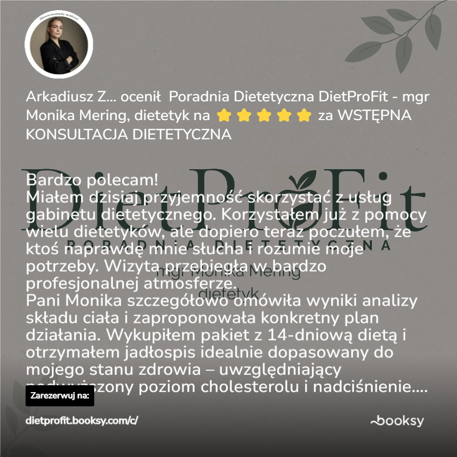Opinia klienta o poradni dietetycznej: Monika Mering, DietProFit. Klient poleca za profesjonalizm i indywidualne podejście. Grafika z linkiem do rezerwacji.