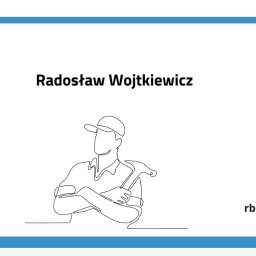 USŁUGI REMONTOWO-BUDOWLANE RADOSŁAW WOJTKIEWICZ R-BUD