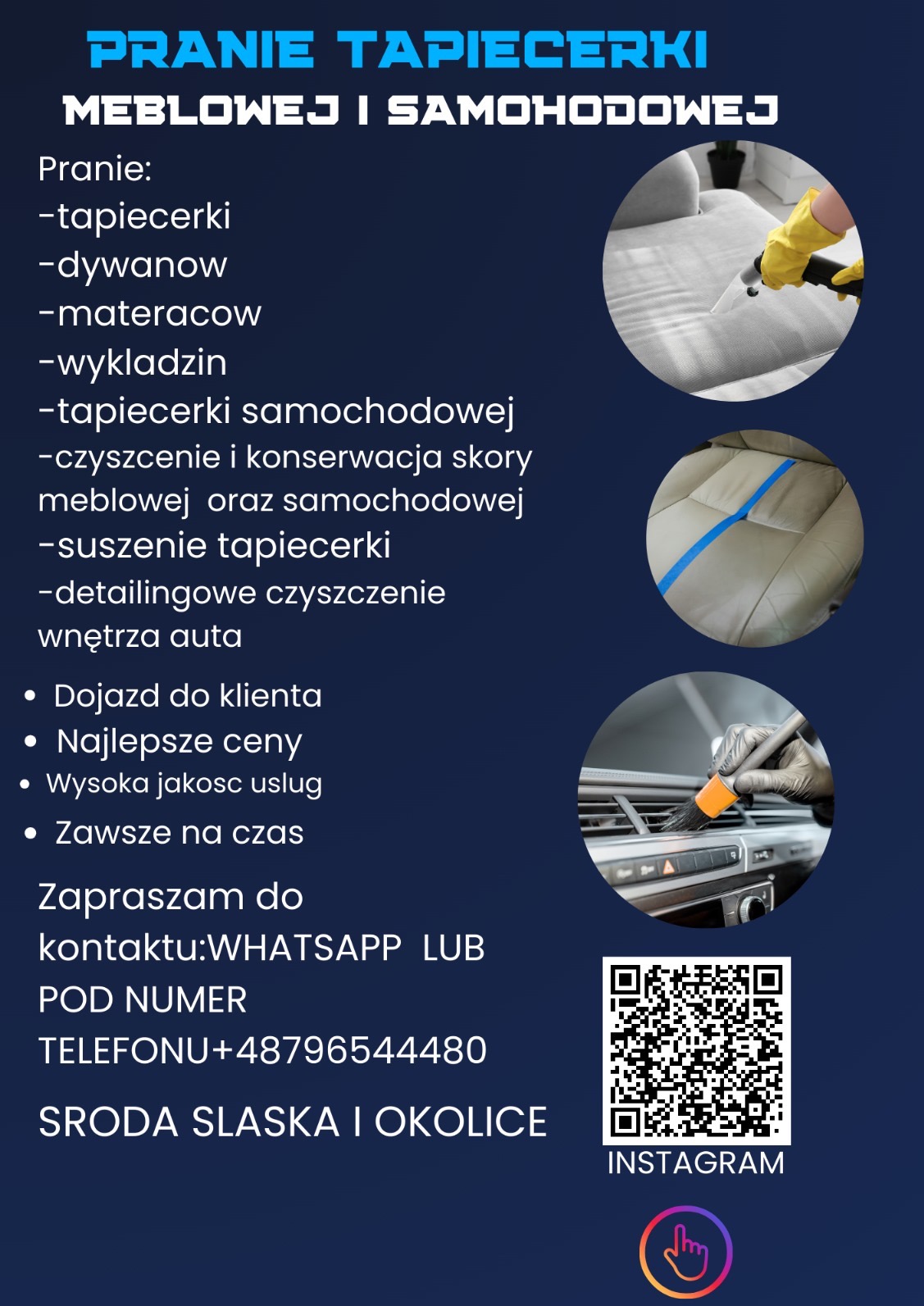 Plakat reklamowy usług czyszczenia tapicerki meblowej i samochodowej, zawierający zdjęcia czyszczonej kanapy i wnętrza samochodu, listę oferowanych usług, dane kontaktowe i QR kod do Instagrama.