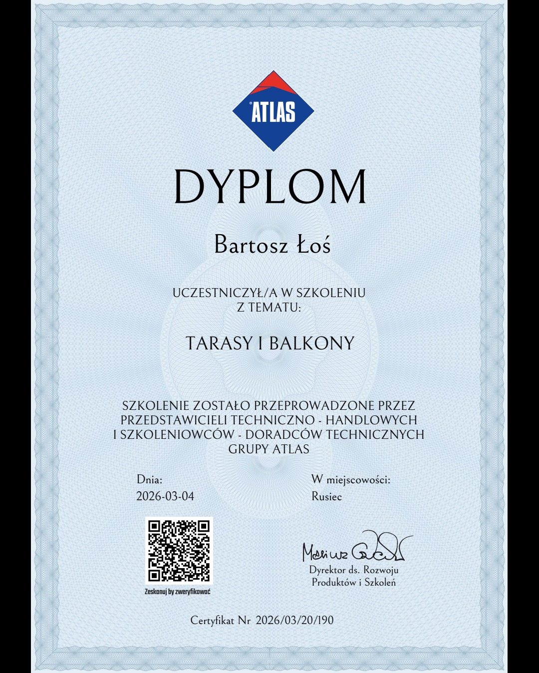 Dyplom Atlas dla Bartosza Łosia za szkolenie z zakresu tarasów i balkonów. Certyfikat z datą 2026-03-04, podpisany przez Dyrektora ds. Rozwoju Produktów i Szkoleń.