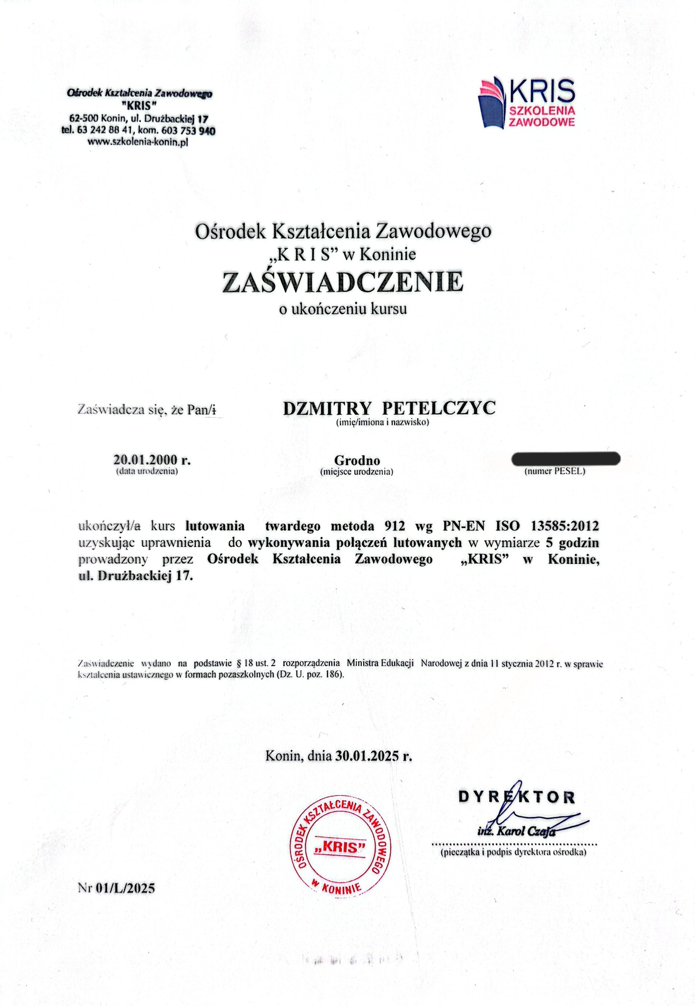 Zaświadczenie ukończenia kursu lutowania twardego w ośrodku KRIS Konin, z pieczątką i podpisem dyrektora. Dokument potwierdza uzyskanie uprawnień.