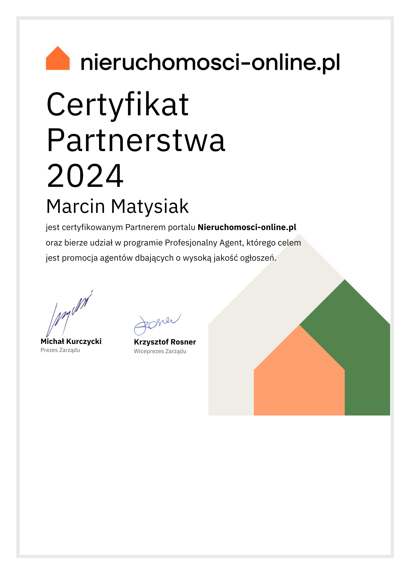Certyfikat Partnerstwa 2024 portalu nieruchomosci-online.pl dla Marcina Matysiaka, potwierdzony podpisami Michała Kurczyckiego i Krzysztofa Rosnera