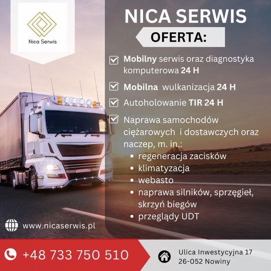 Reklama Nica Serwis z białym samochodem ciężarowym na drodze, oferująca mobilny serwis, diagnostykę komputerową 24H, wulkanizację, autoholowanie TIR, naprawę samochodów ciężarowych, regenerację...