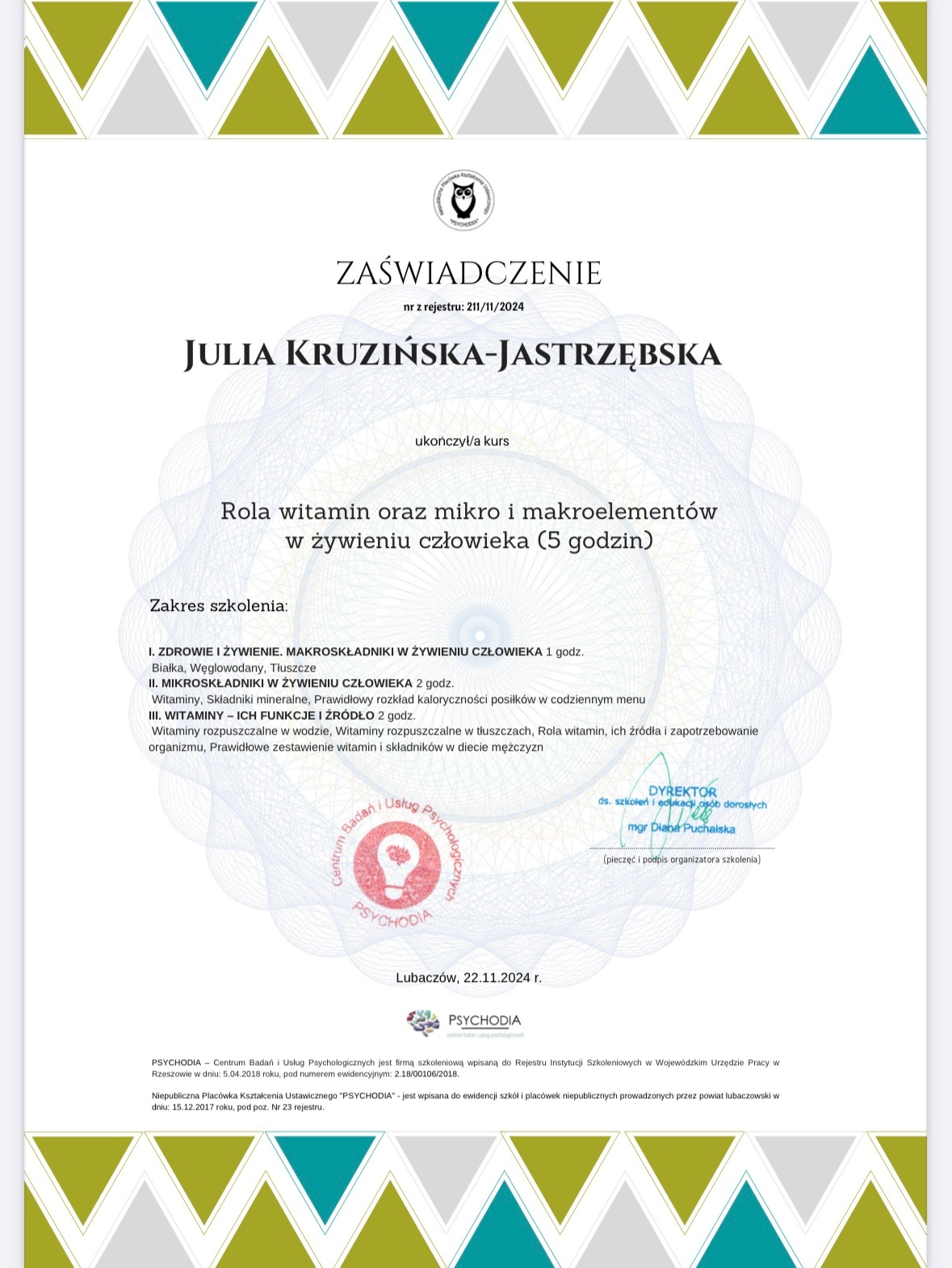 Skan zaświadczenia o ukończeniu kursu dotyczącego roli witamin oraz mikro i makroelementów w żywieniu człowieka, wydanego przez Centrum Badań i Usług Psychologicznych PSYCHODIA.
