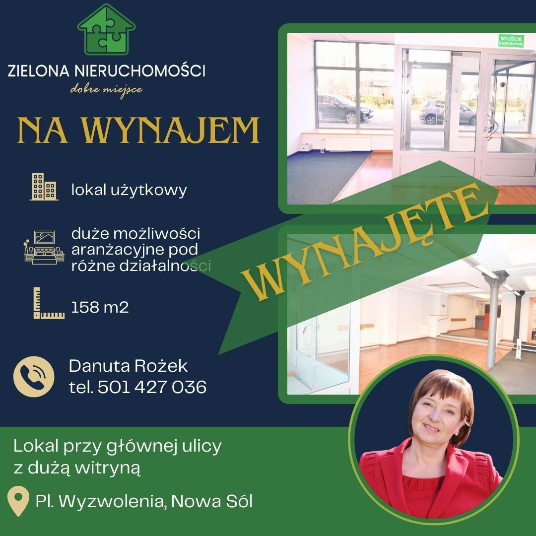 Ogłoszenie o wynajmie lokalu użytkowego z informacjami o powierzchni, kontakcie do agenta i adresem, z zielonym banerem 'Wynajęte' na zdjęciach wnętrza.