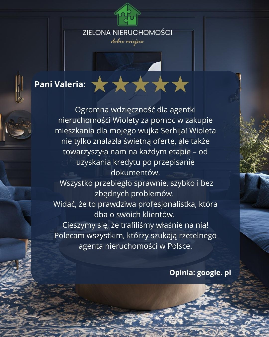 Opinia klientki Pani Valerii z pięcioma gwiazdkami dla agencji nieruchomości 'Zielona Nieruchomości' z informacją o pomocy w zakupie mieszkania i uzyskaniu kredytu.