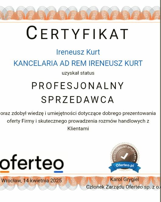 Certyfikat dla Ireneusza Kurta z Kancelarii Ad Rem Ireneusz Kurt, potwierdzający status Profesjonalnego Sprzedawcy, wydany przez Oferteo.pl, datowany na 14 kwietnia 2025.