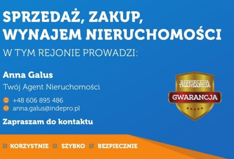 Reklama agenta nieruchomości Anna Galus oferującego bezpieczne transakcje, sprzedaż, zakup i wynajem nieruchomości w danym regionie, z gwarancją.