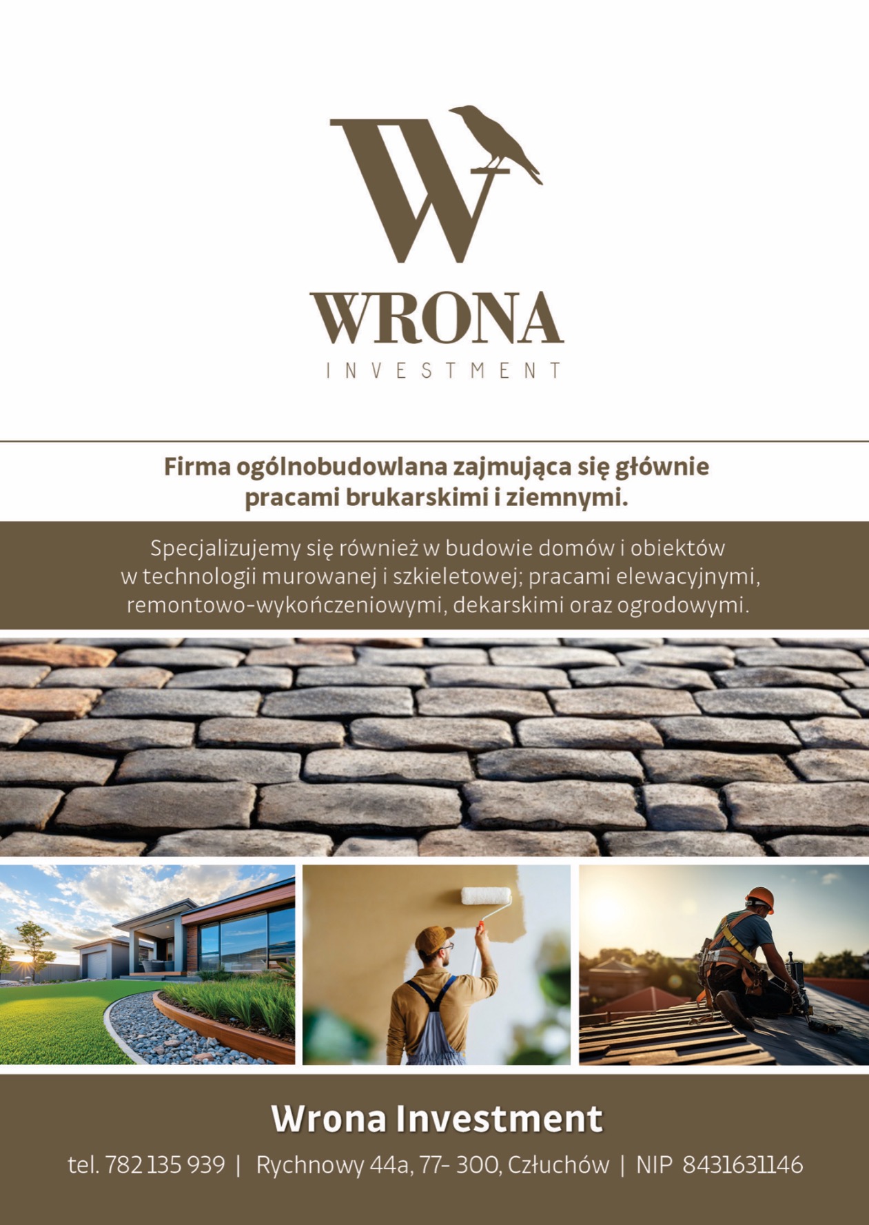 Reklama firmy budowlanej Wrona Investment, specjalizującej się w pracach brukarskich, ziemnych, budowie domów, elewacjach, remontach i ogrodach, z widocznym logo, adresem i numerem telefonu.