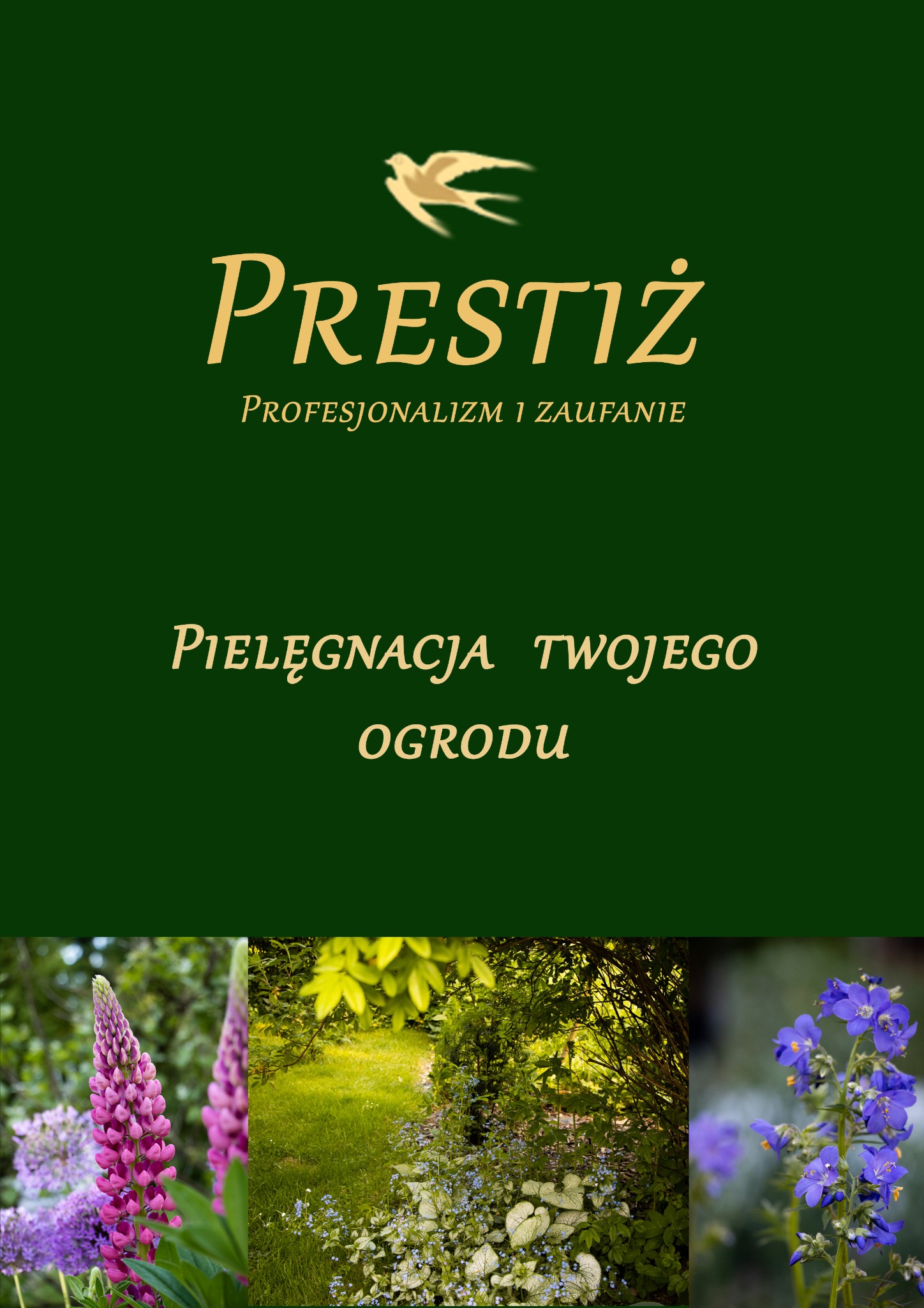 Grafika reklamowa z logo firmy Prestiż, hasłem 'Profesjonalizm i zaufanie' oraz tekstem 'Pielęgnacja Twojego Ogrodu', poniżej zdjęcia kwitnących roślin i ścieżki w ogrodzie.