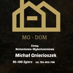 MG - DOM FIRMA REMONTOWO-WYKOŃCZENIOWA MICHAŁ GNIECIOSZEK - Usługi Malarskie Zgierz