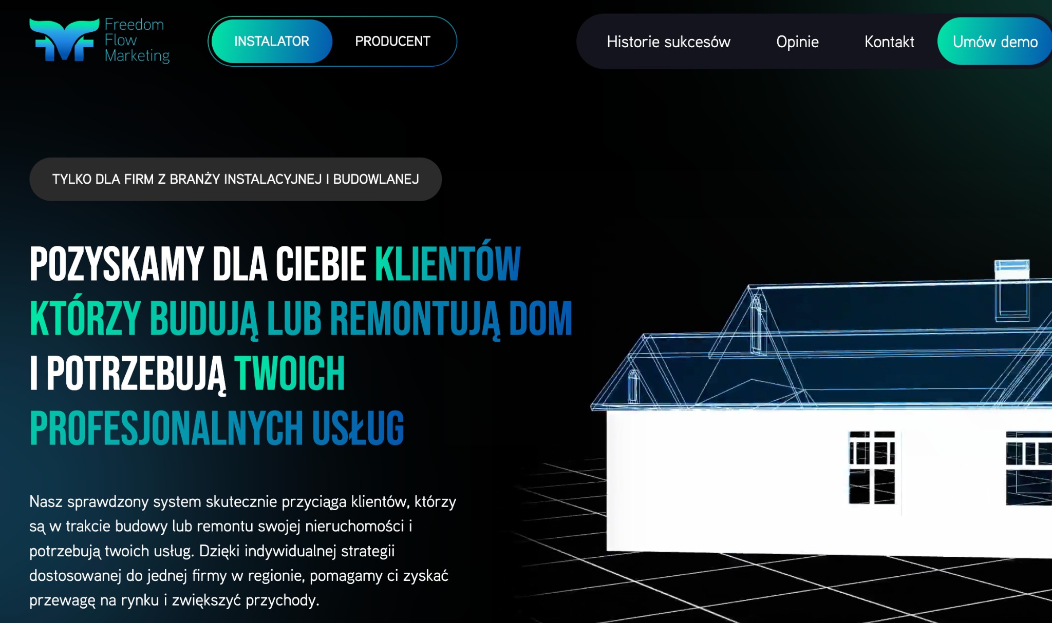 Strona internetowa firmy marketingowej dla branży instalacyjnej i budowlanej z wizualizacją domu w formie niebieskiego wireframe'u na ciemnym tle.