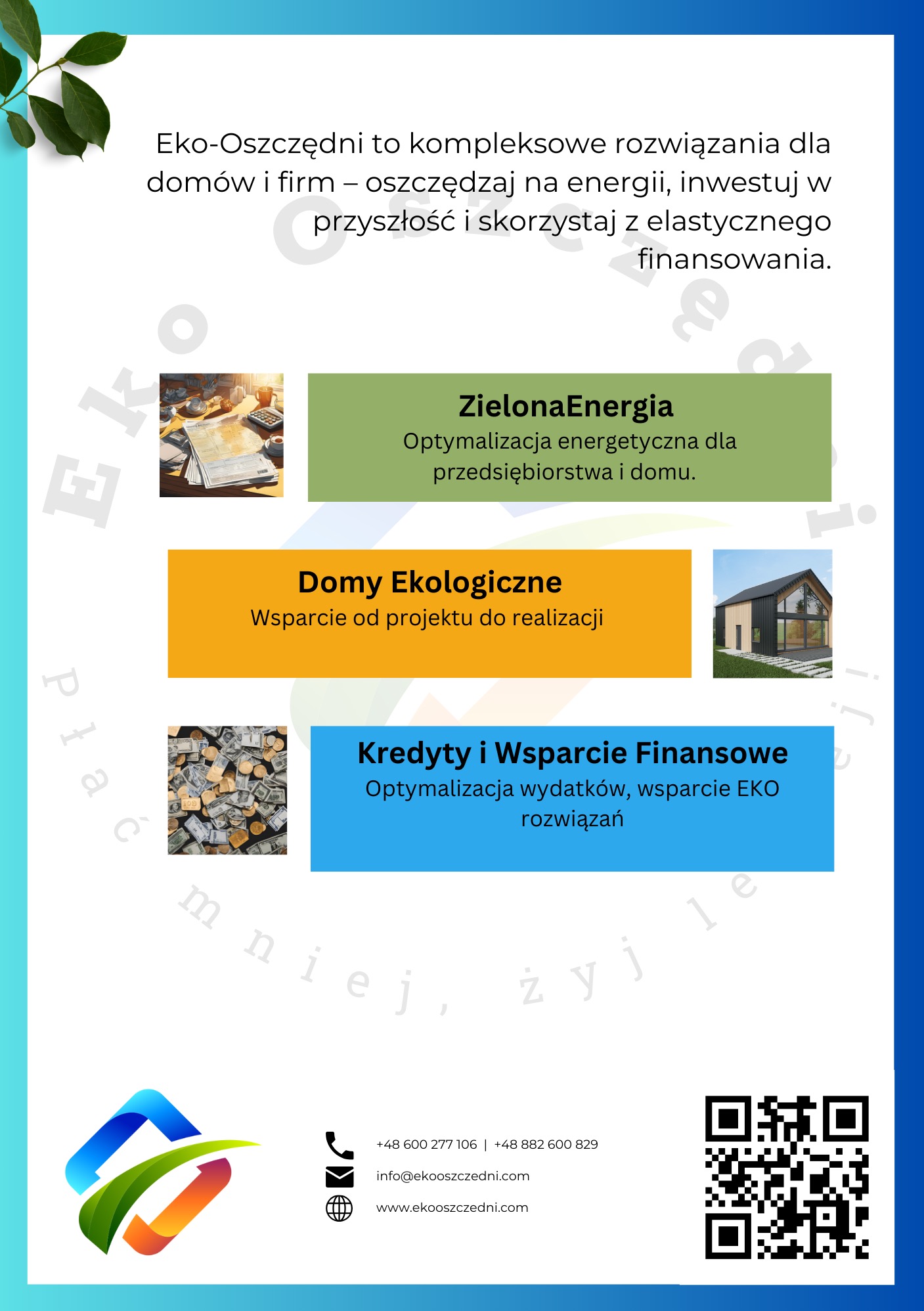 Grafika reklamowa firmy Eko-Oszczędni prezentująca kompleksowe rozwiązania dla domów i firm, oszczędzanie energii, inwestycje w przyszłość i elastyczne finansowanie. Zawiera informacje...