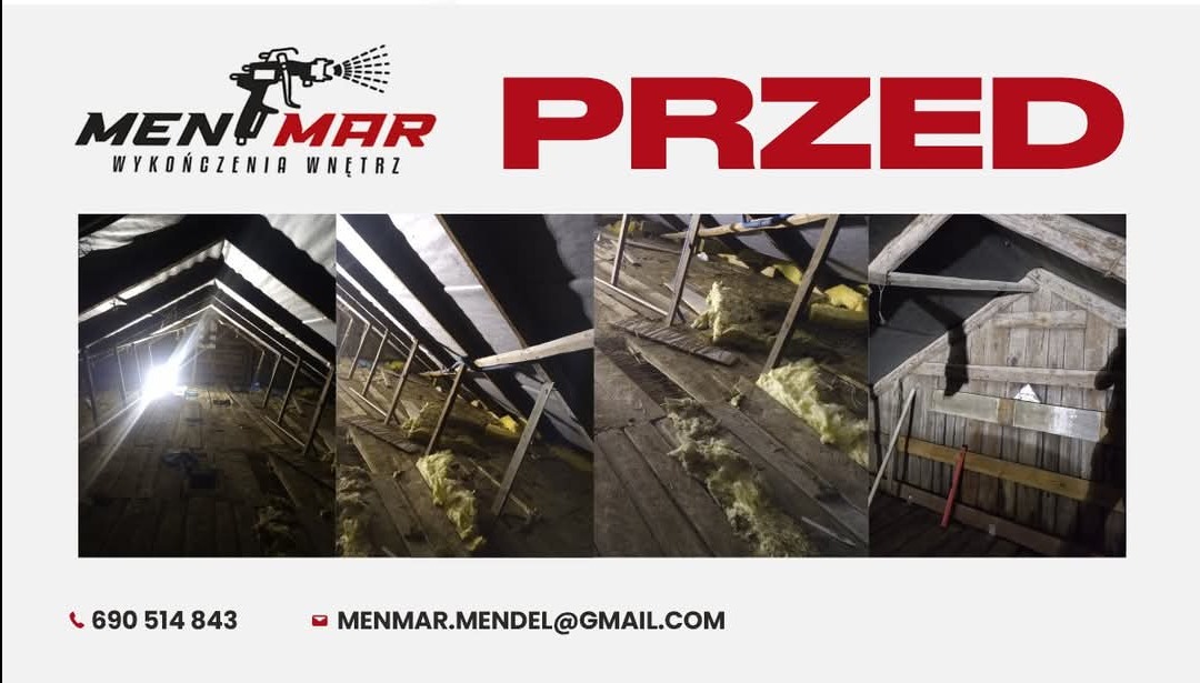 Zdjęcie 'przed' przedstawiające poddasze z widoczną konstrukcją dachu, ociepleniem z wełny mineralnej oraz logo firmy Menmar Wykończenia Wnętrz z numerem telefonu i adresem email.