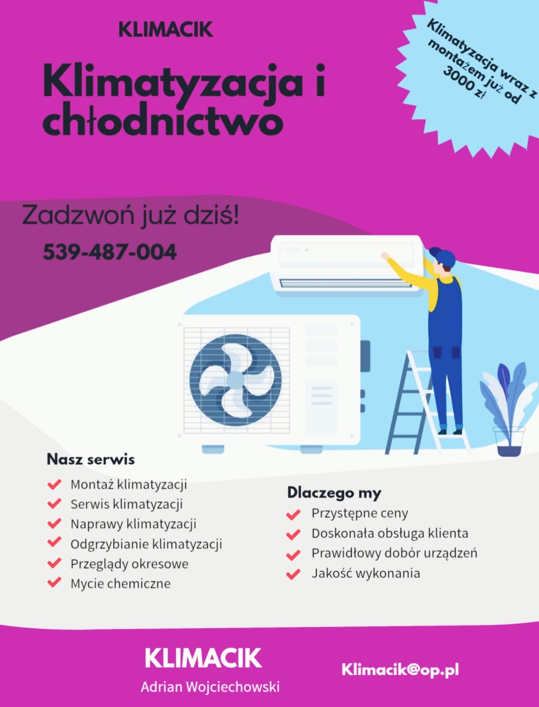 Grafika reklamowa firmy Klimacik oferującej usługi klimatyzacji i chłodnictwa, prezentująca schematycznego montera na drabinie instalującego klimatyzator oraz wykaz usług i zalet firmy...