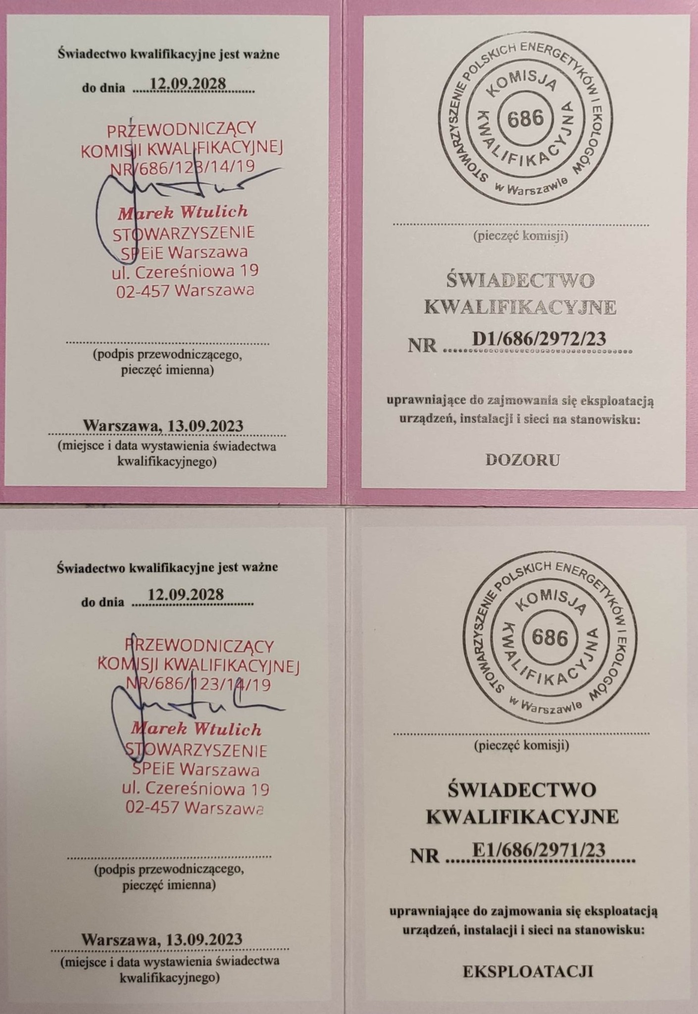 Cztery świadectwa kwalifikacyjne elektryka, uprawniające do zajmowania się eksploatacją urządzeń, instalacji i sieci na stanowiskach dozoru i eksploatacji.