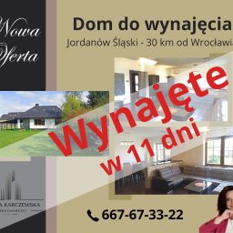 Dom dla moich Klientów wynajęłam w 11 dni. Odpowiednia strategia i inwestowanie w promocje, daje najlepsze rezultaty. Zapraszam do współpracy. Kamila Karczewska nr Lic. Zaw. 14061