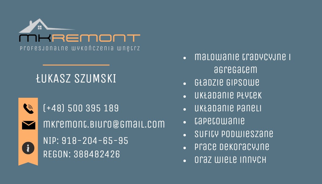 Wizytówka firmy MKREMONT Łukasz Szumski, oferującej profesjonalne wykończenia wnętrz, malowanie tradycyjne i agregatem, gładzie gipsowe, układanie płytek i paneli, tapetowanie oraz sufity podwieszane.