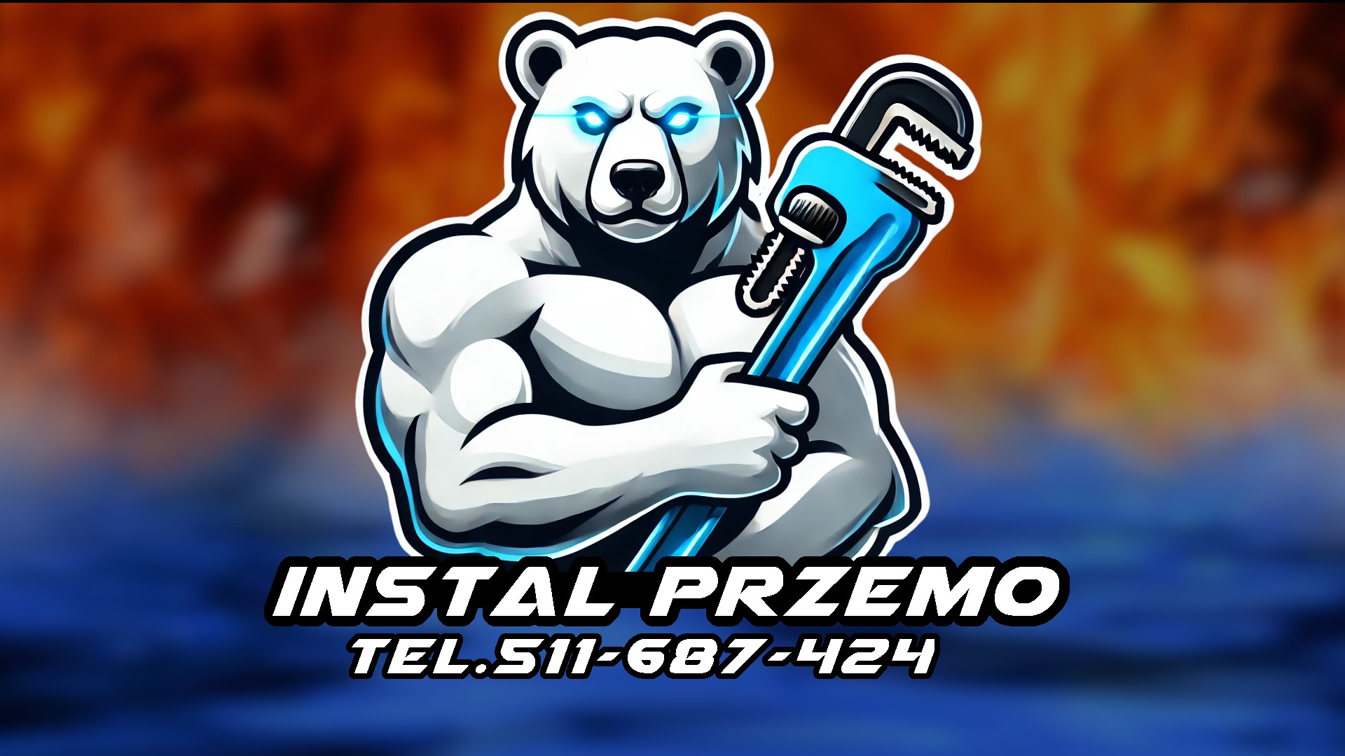 Kreskówkowy wizerunek muskularnego białego niedźwiedzia z niebieskimi oczami trzymającego niebieski klucz nastawny, pod nim napis INSTAL PRZEMO i numer telefonu na tle ognia i wody.