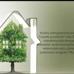 Grafika przedstawiająca drzewo w kształcie domu, otoczone konturem domu, obok tekst o audytach energetycznych w programach 'Czyste powietrze' i 'Moje ciepło'.