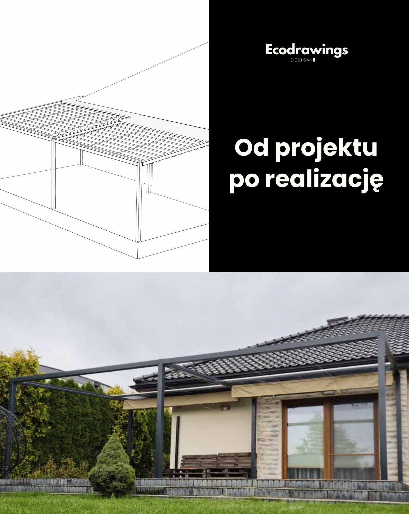 Stalowa pergola z rzymską roletą przy domu, widok z zewnątrz. Po lewej szkic techniczny, po prawej napis 'Od projektu po realizację'.