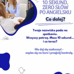 Grafika reklamowa z hasłem '10 sekund, zero słów po angielsku. Co dalej?' przedstawiająca fragment spotkania biznesowego z kobietą w jasnej bluzce w roli głównej.