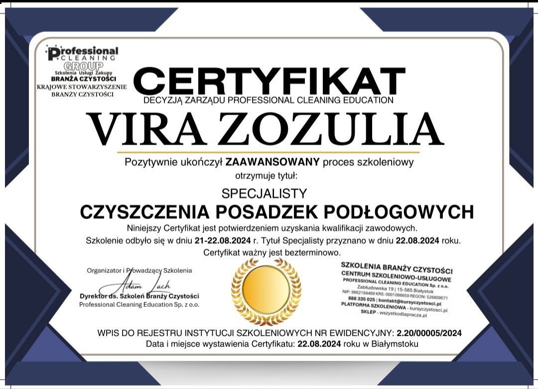Certyfikat ukończenia szkolenia specjalistycznego w zakresie czyszczenia posadzek podłogowych, wystawiony przez Professional Cleaning Education Sp. z o.o. dla Viry Zozuli, ważny bezterminowo.