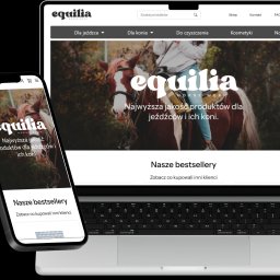 Simplepage.pl - Prezentacja responsywnego sklepu internetowego Equilia.pl na ekranie laptopa i smartfona, specjalizującego się w akcesoriach jeździeckich i suplementach dla koni. Widoczne elementy interfejsu...