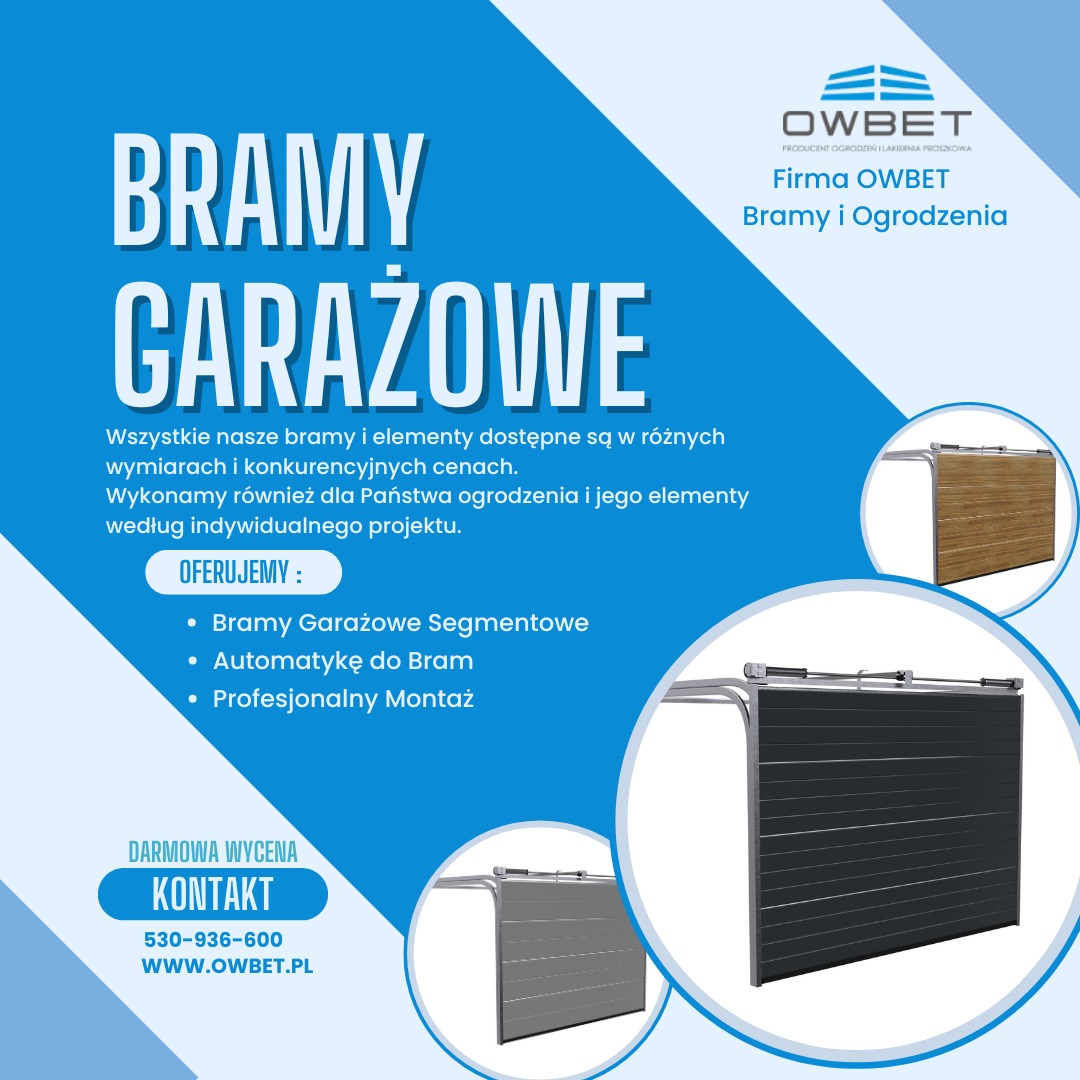 Grafika reklamowa firmy OWBET prezentująca bramy garażowe segmentowe w różnych kolorach i wykończeniach, z informacją o automatyce i montażu oraz danymi kontaktowymi.