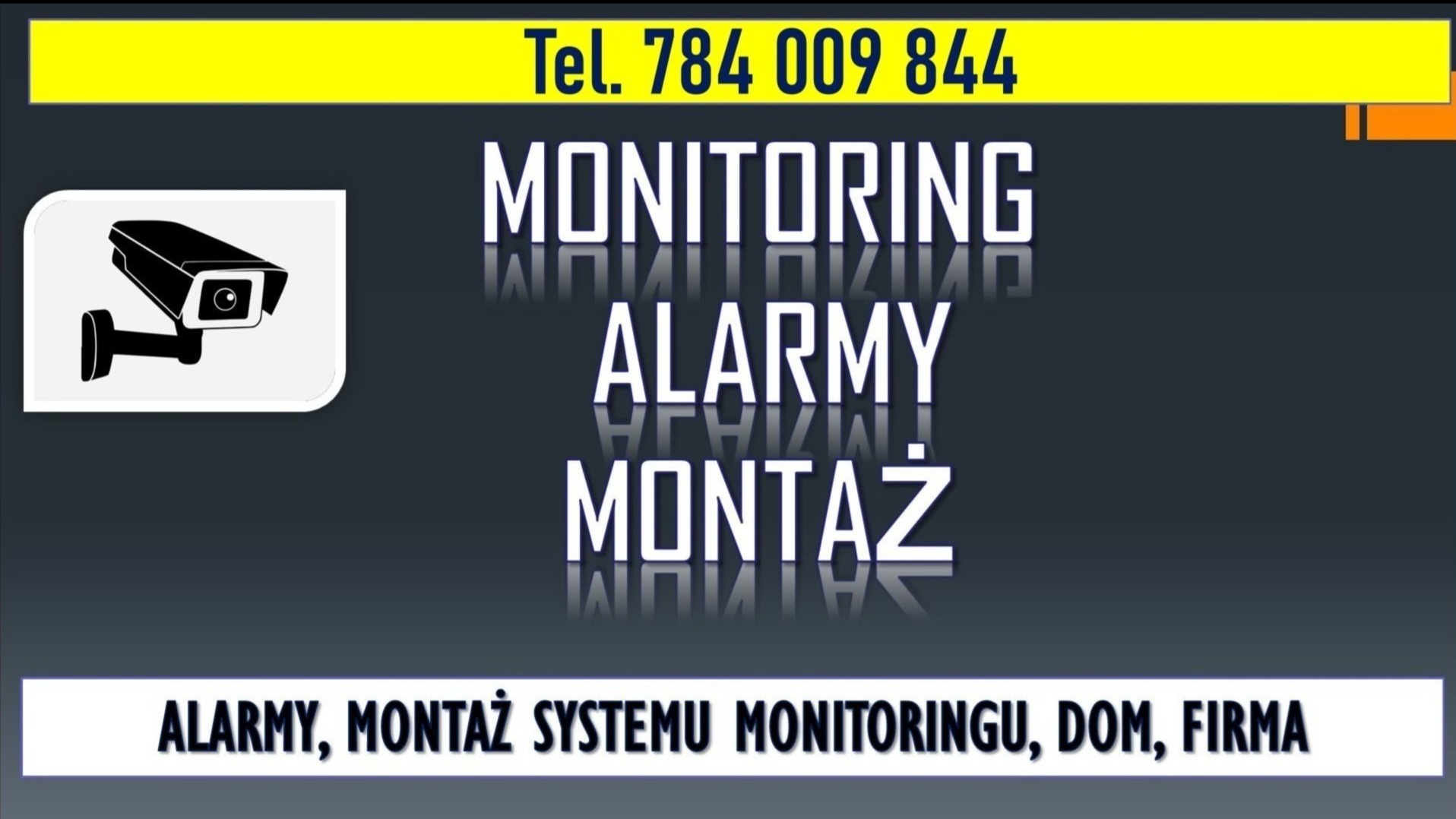 Grafika reklamowa z numerem telefonu, oferująca usługi monitoringu, alarmów i montażu systemów dla domu i firmy, z ikonicznym przedstawieniem kamery CCTV.