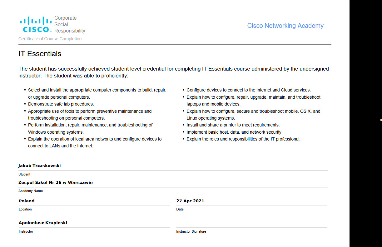 Certyfikat ukończenia kursu Cisco IT Essentials przez Jakuba Trzaskowskiego, potwierdzający umiejętności z zakresu instalacji, konfiguracji i rozwiązywania problemów z komputerami, sieciami...