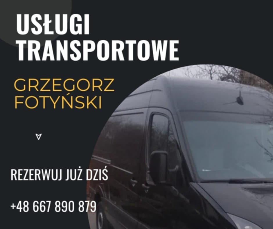 Ciemny bus na tle drzew, z widocznym numerem telefonu i napisem 'Usługi Transportowe Grzegorz Fotyński, Rezerwuj już dziś'.