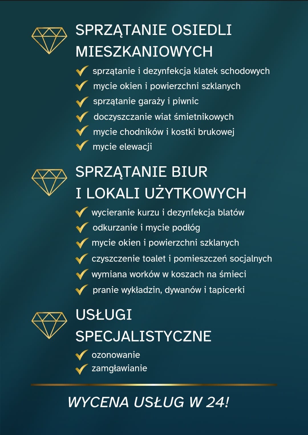 Grafika reklamowa firmy sprzątającej, oferującej usługi sprzątania osiedli mieszkaniowych, biur i lokali użytkowych, a także usługi specjalistyczne, z wyceną w 24 godziny. Wymienione usługi to m.in...