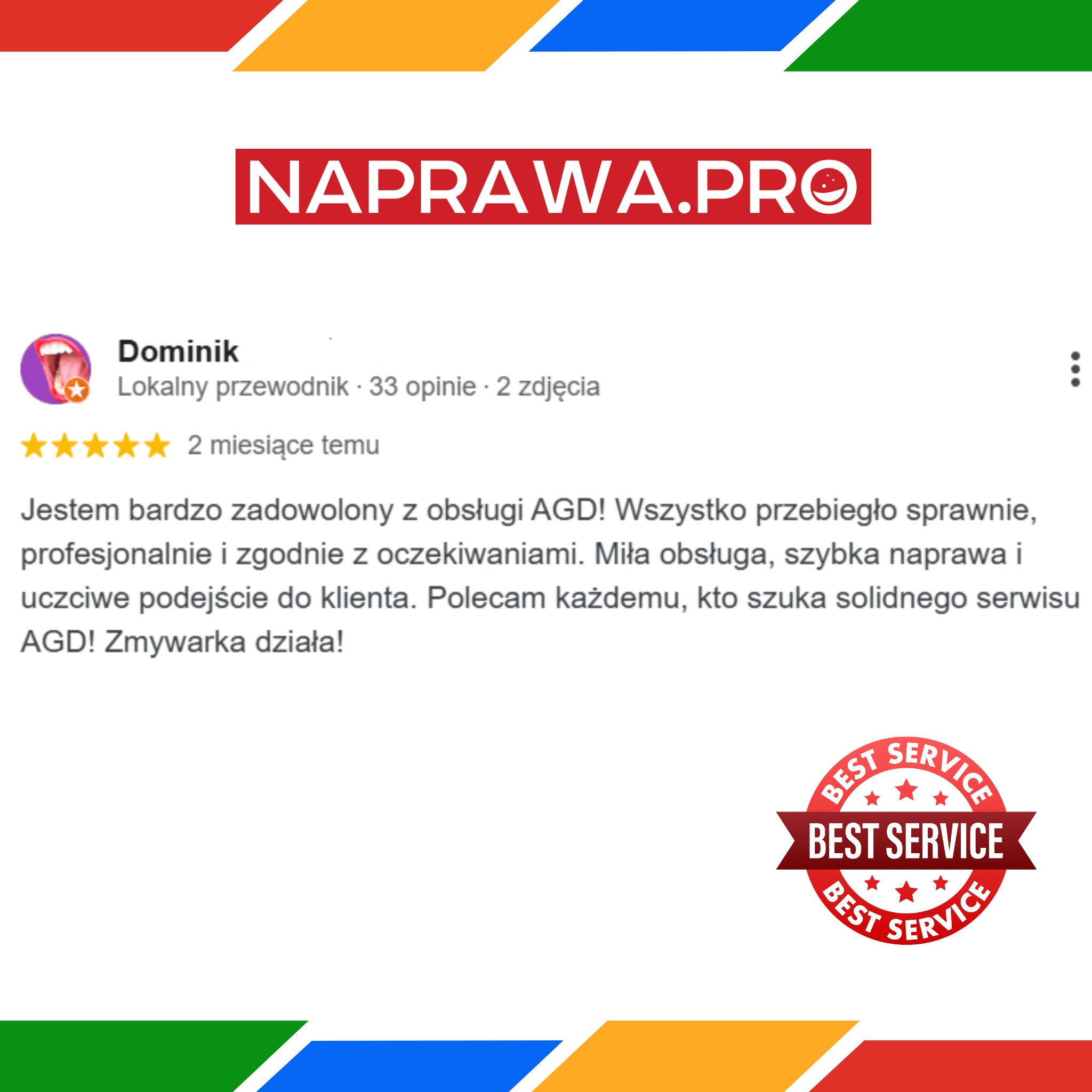 Opinia klienta Dominika o serwisie AGD zadowolonego z obsługi i naprawy zmywarki, potwierdzona pięcioma gwiazdkami i logiem 'Best Service' w dolnej części zdjęcia.