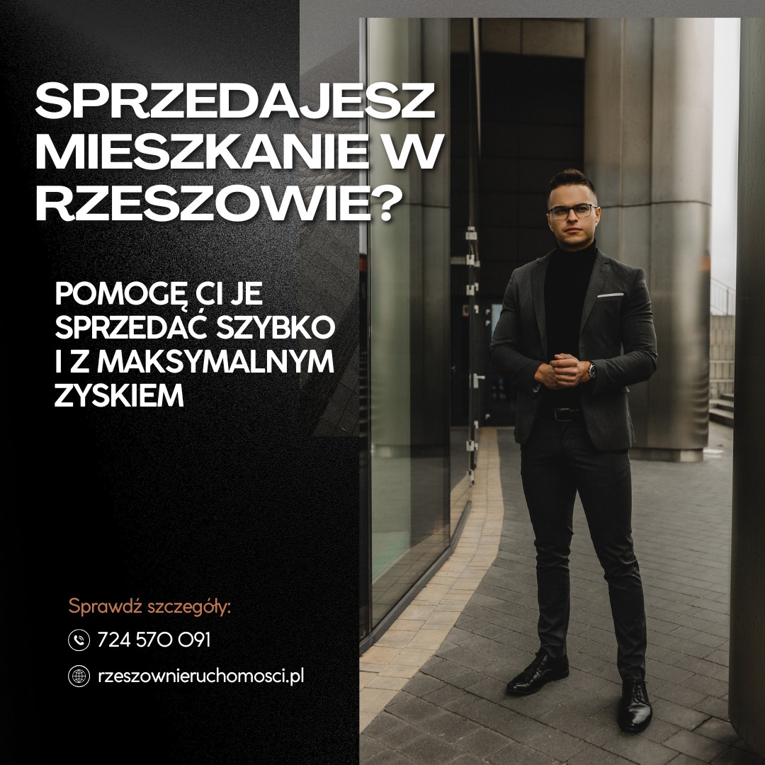 Mężczyzna w garniturze na tle nowoczesnego budynku, obok tekst reklamowy zachęcający do skorzystania z usług pośrednictwa w obrocie nieruchomościami w Rzeszowie.