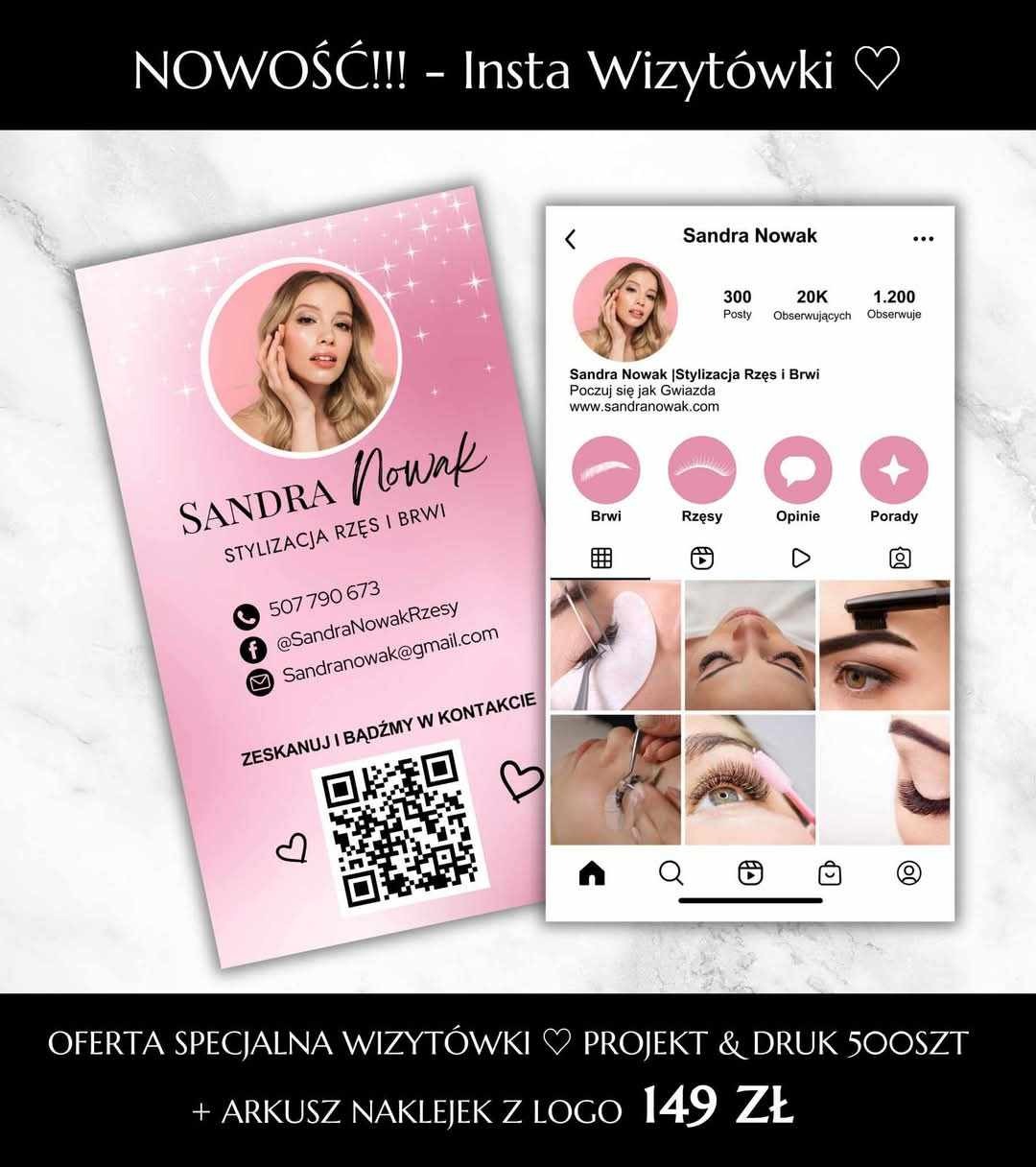 Promocyjna oferta: projekt i druk 500 sztuk wizytówek oraz arkusz naklejek z logo, na tle wizytówka z danymi kontaktowymi i kodem QR oraz zrzut ekranu profilu na Instagramie stylistki rzęs i brwi.