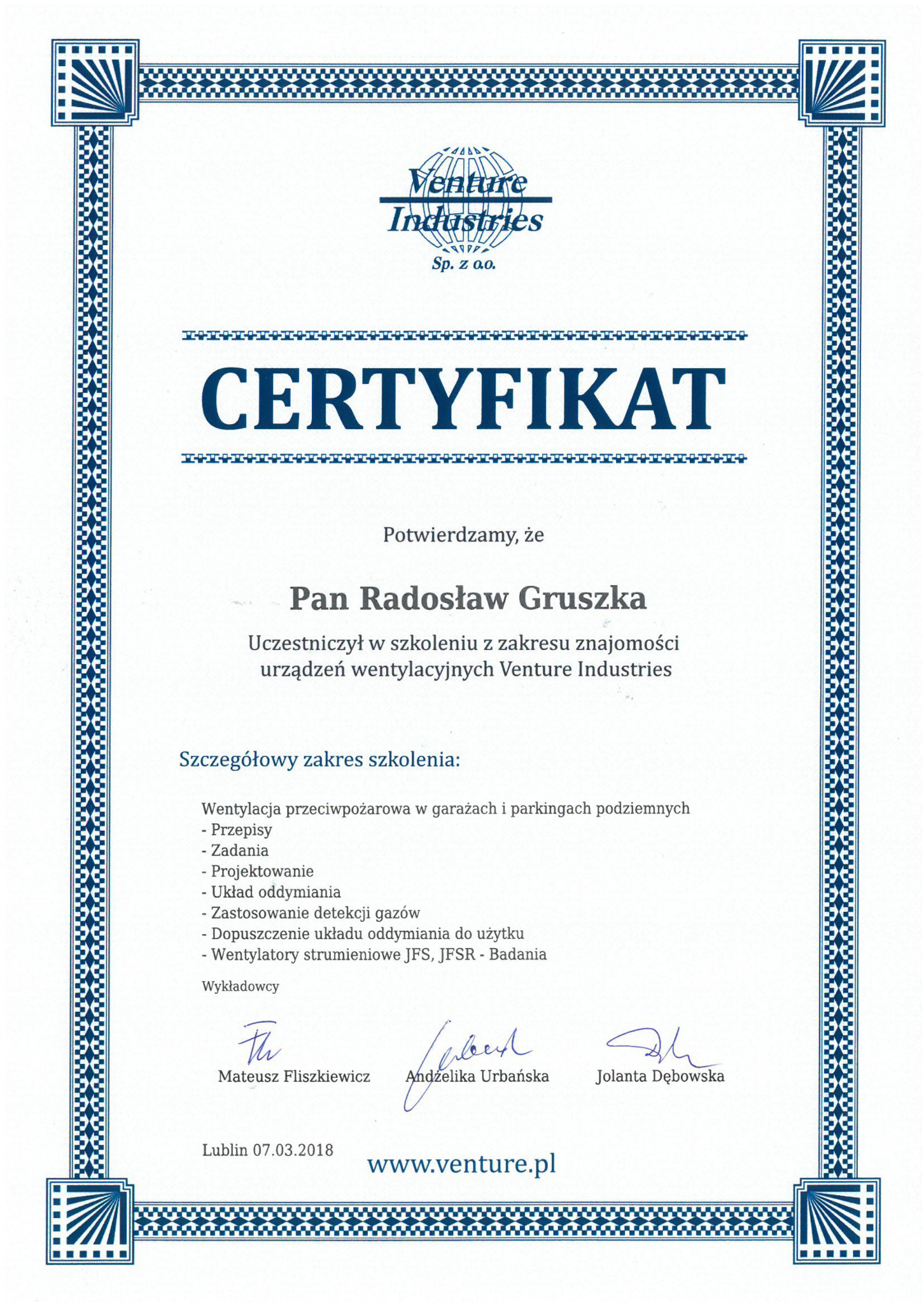 Certyfikat ukończenia szkolenia z zakresu urządzeń wentylacyjnych Venture Industries dla Pana Radosława Gruszki, z wyszczególnionym zakresem szkolenia.