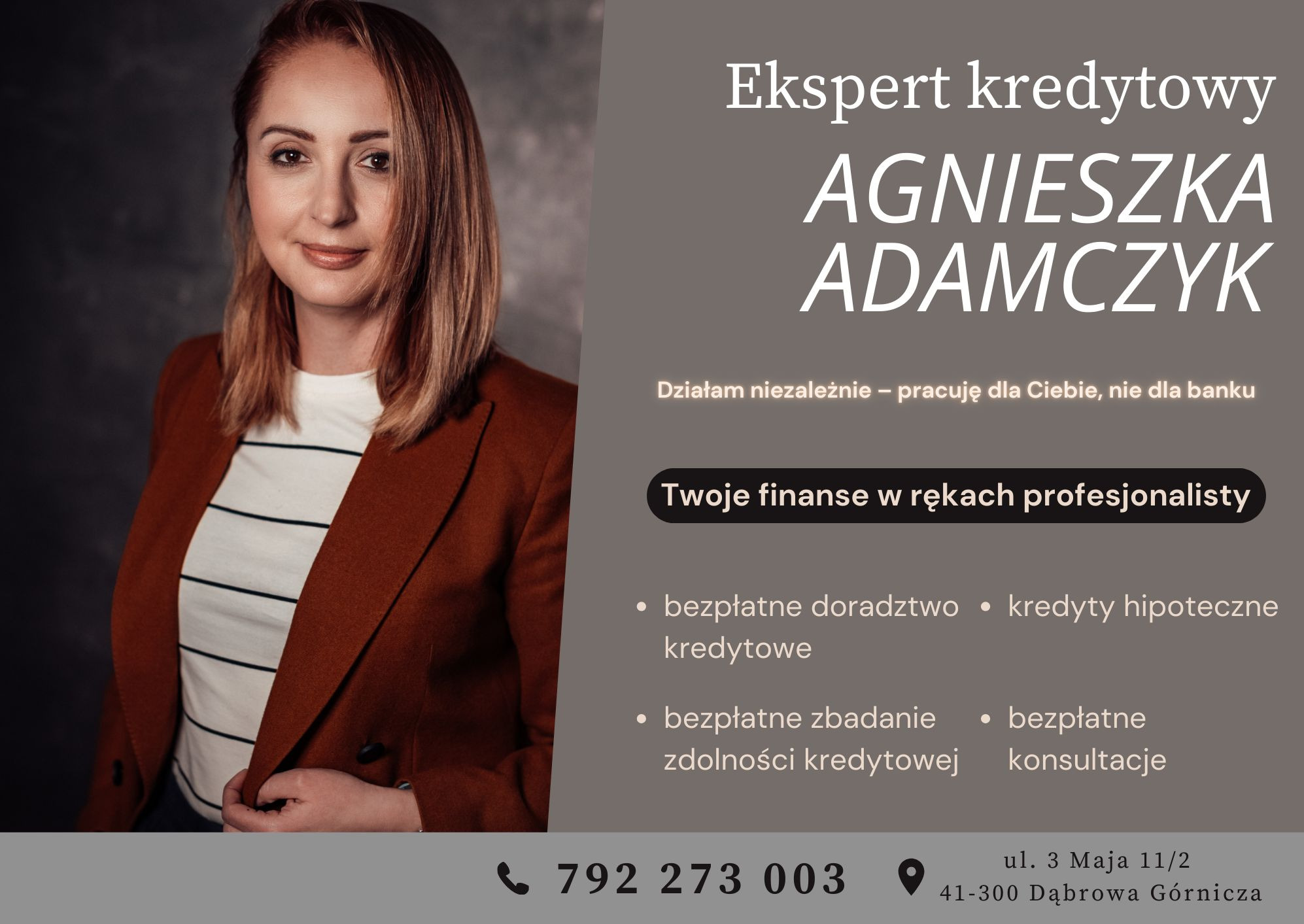 Portret uśmiechniętej kobiety, Agnieszki Adamczyk, eksperta kredytowego, na szarym tle z informacjami o bezpłatnym doradztwie i badaniu zdolności kredytowej oraz numerem telefonu i adresem.