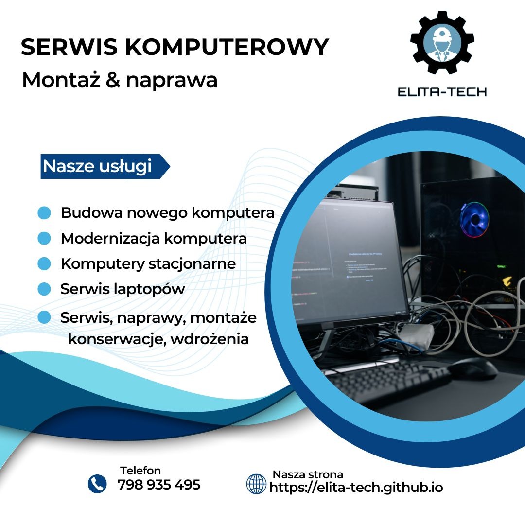 Grafika reklamowa serwisu komputerowego Elita-Tech z ofertą budowy, modernizacji, serwisu komputerów stacjonarnych i laptopów, widoczne monitory i klawiatura na biurku.
