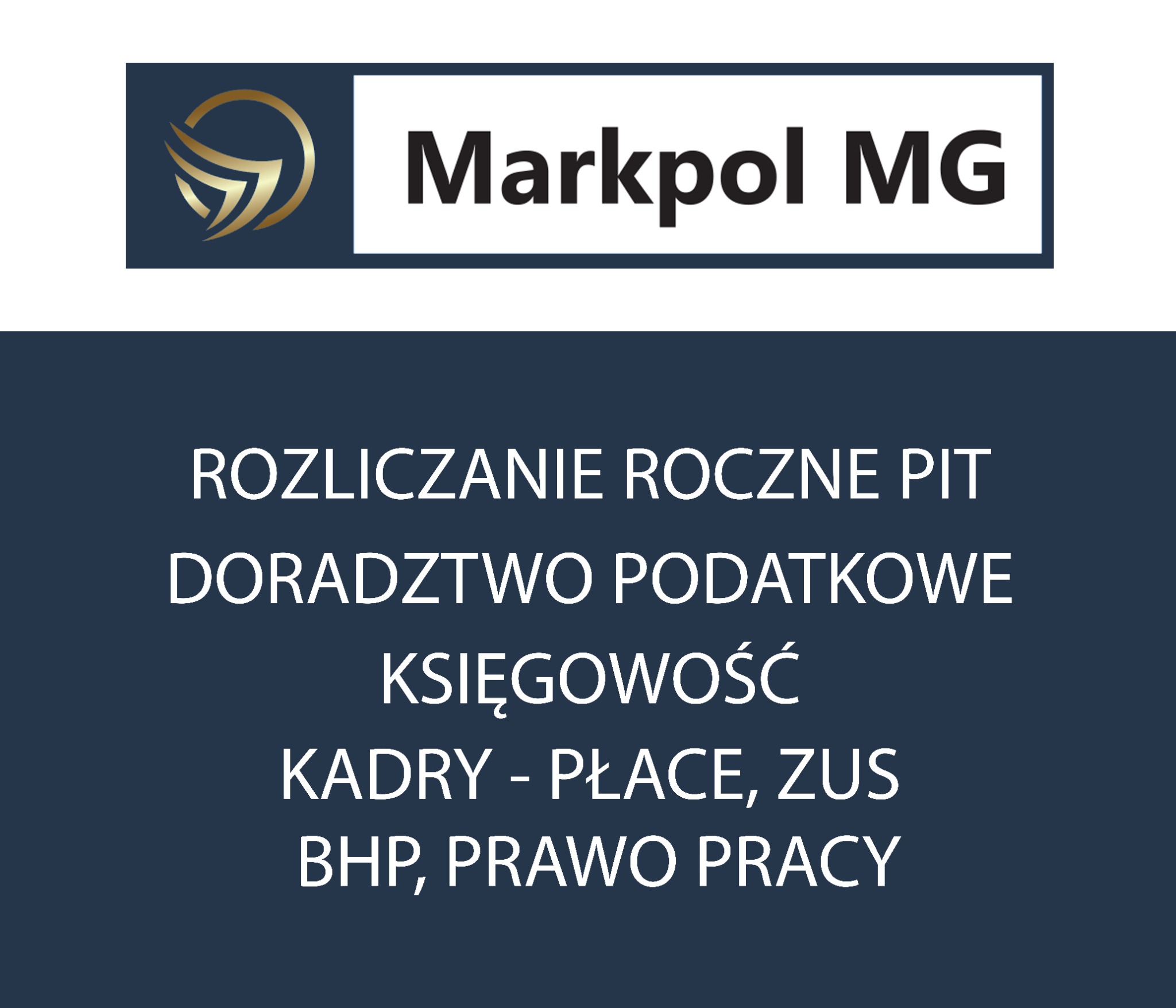 Logo firmy Markpol MG z ofertą rozliczania rocznego PIT, doradztwa podatkowego, księgowości, kadr, płac, ZUS, BHP i prawa pracy na granatowym tle.