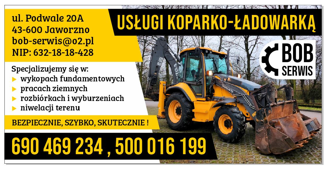 Żółta koparko-ładowarka Volvo na plakacie reklamowym firmy Bob Serwis z Jaworzna, oferującej usługi wykopów fundamentowych, prac ziemnych, rozbiórek i niwelacji terenu, z numerami telefonów 690 469...